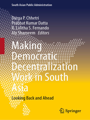 cover image of Making Democratic Decentralization Work in South Asia